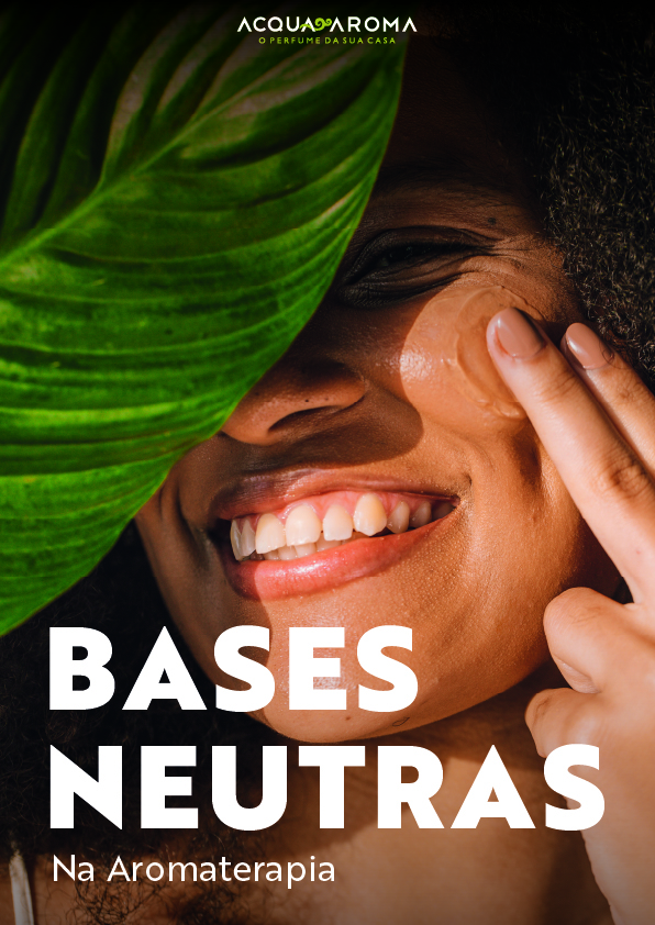 Ebook - Bases Neutras na Aromaterapia
